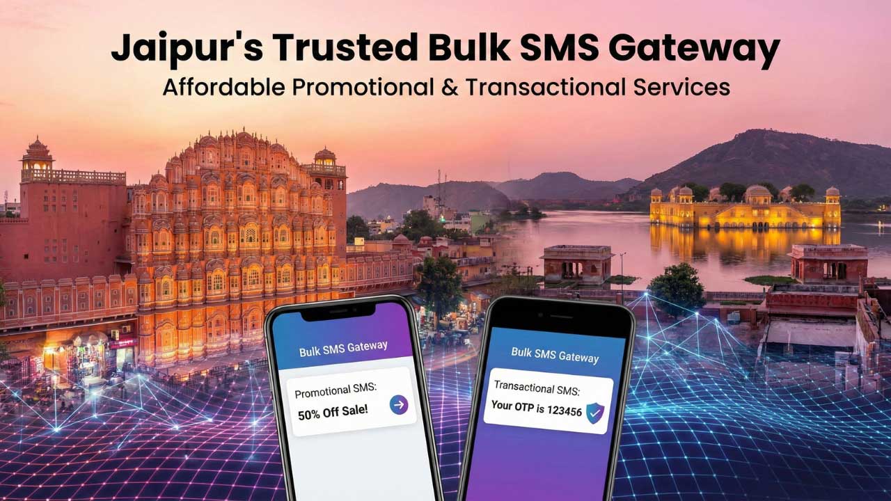 Jaipur’s Trusted Bulk SMS Gateway: Affordable Promotional & Transactional Services - Arihant Global