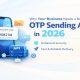 Why Your Business Needs a Dedicated OTP Sending API in 2026